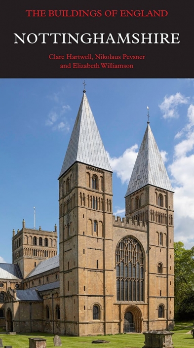 A front cover for the Buildings of England – Nottinghamshire – published by Yale University Press 2020 – Clare Hartwell, Nickolaus Pevsner and Elizabeth Williamson